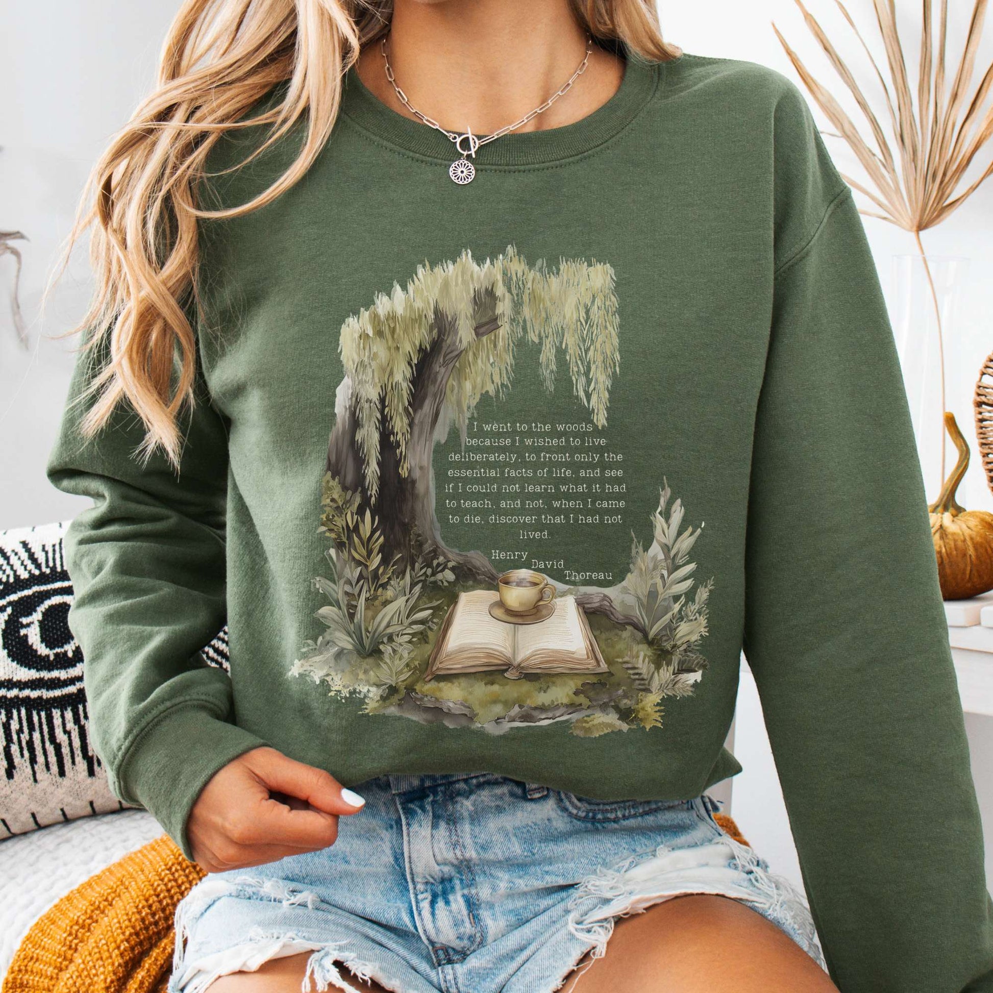 Sweatshirt Military Green / S I Went to the Woods Henry David Thoreau Sweatshirt The Mystic Eden