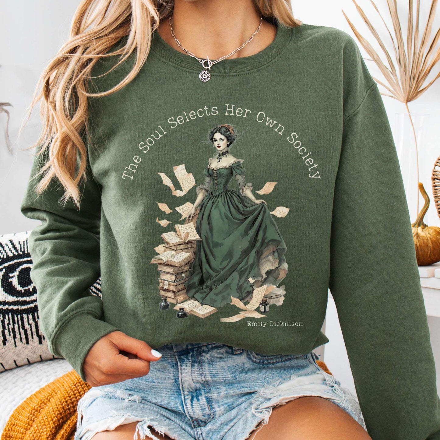 Sweatshirt Military Green / S The Soul Selects Her Own Society Emily Dickinson Sweatshirt The Mystic Eden