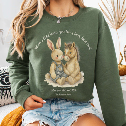 Sweatshirt Military Green / S You Become Real The Velveteen Rabbit Sweatshirt The Mystic Eden