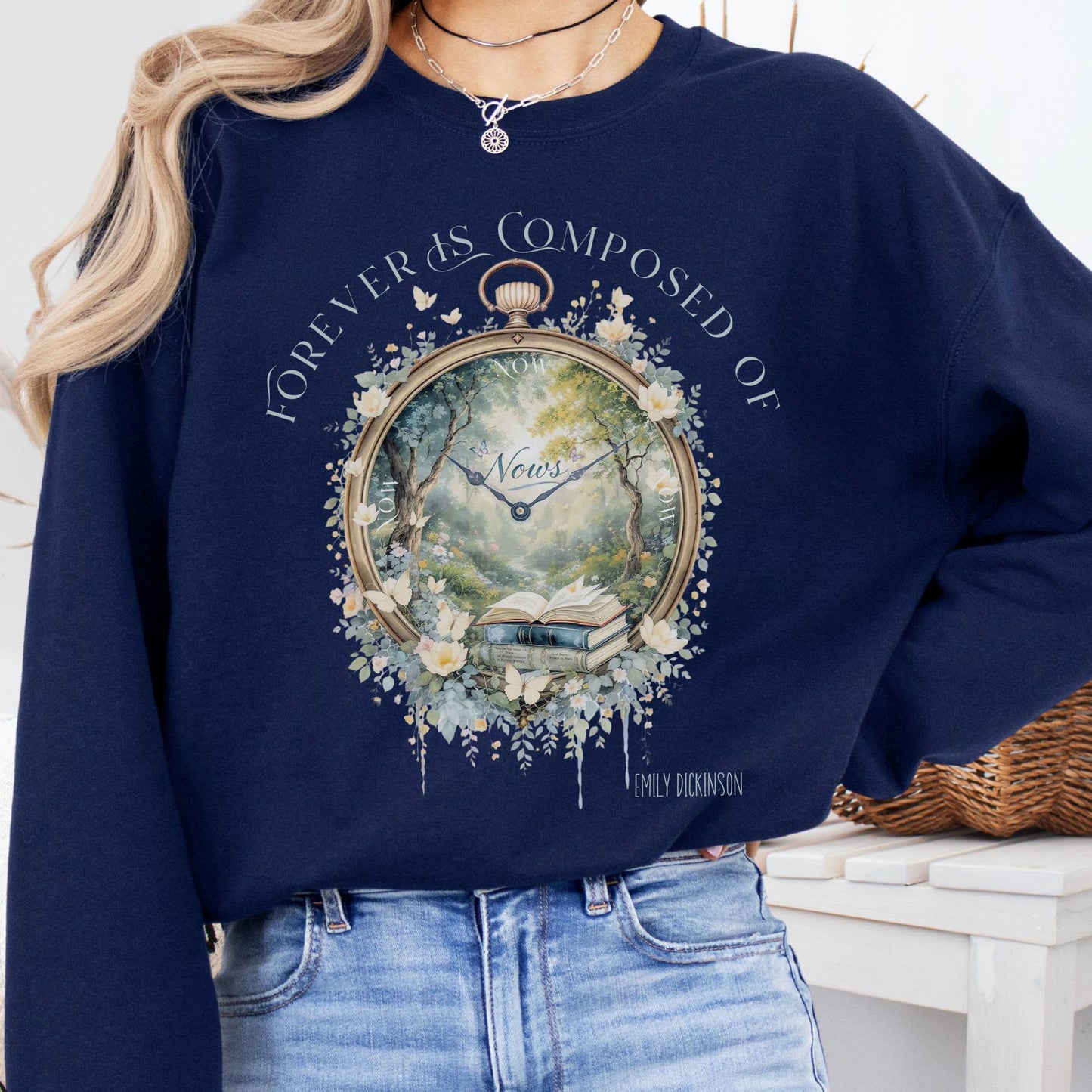 Sweatshirt Navy / S Forever Is Composed of Nows Emily Dickinson Sweatshirt The Mystic Eden