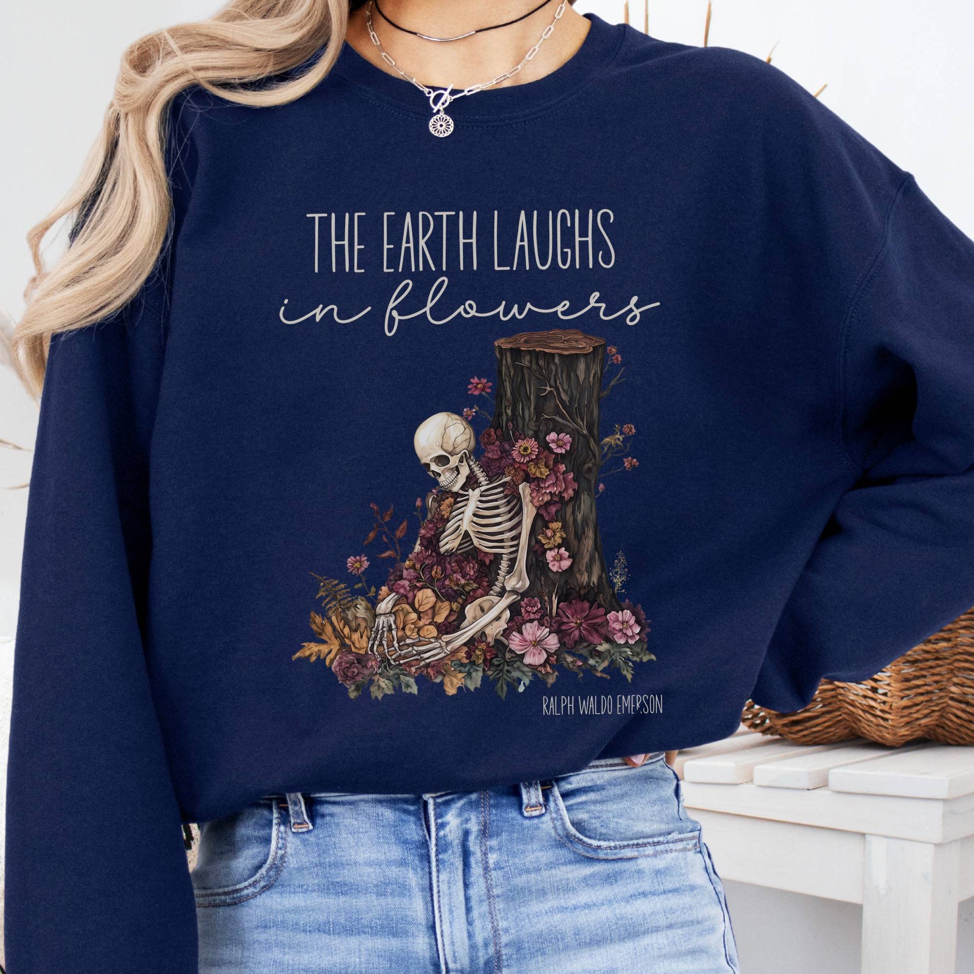 Sweatshirt Navy / S The Earth Laughs in Flowers Ralph Waldo Emerson Sweatshirt The Mystic Eden