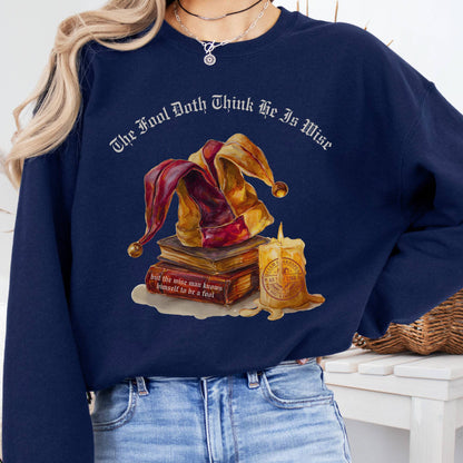 Sweatshirt Navy / S The Fool Doth Think He Is Wise Shakespeare Sweatshirt The Mystic Eden