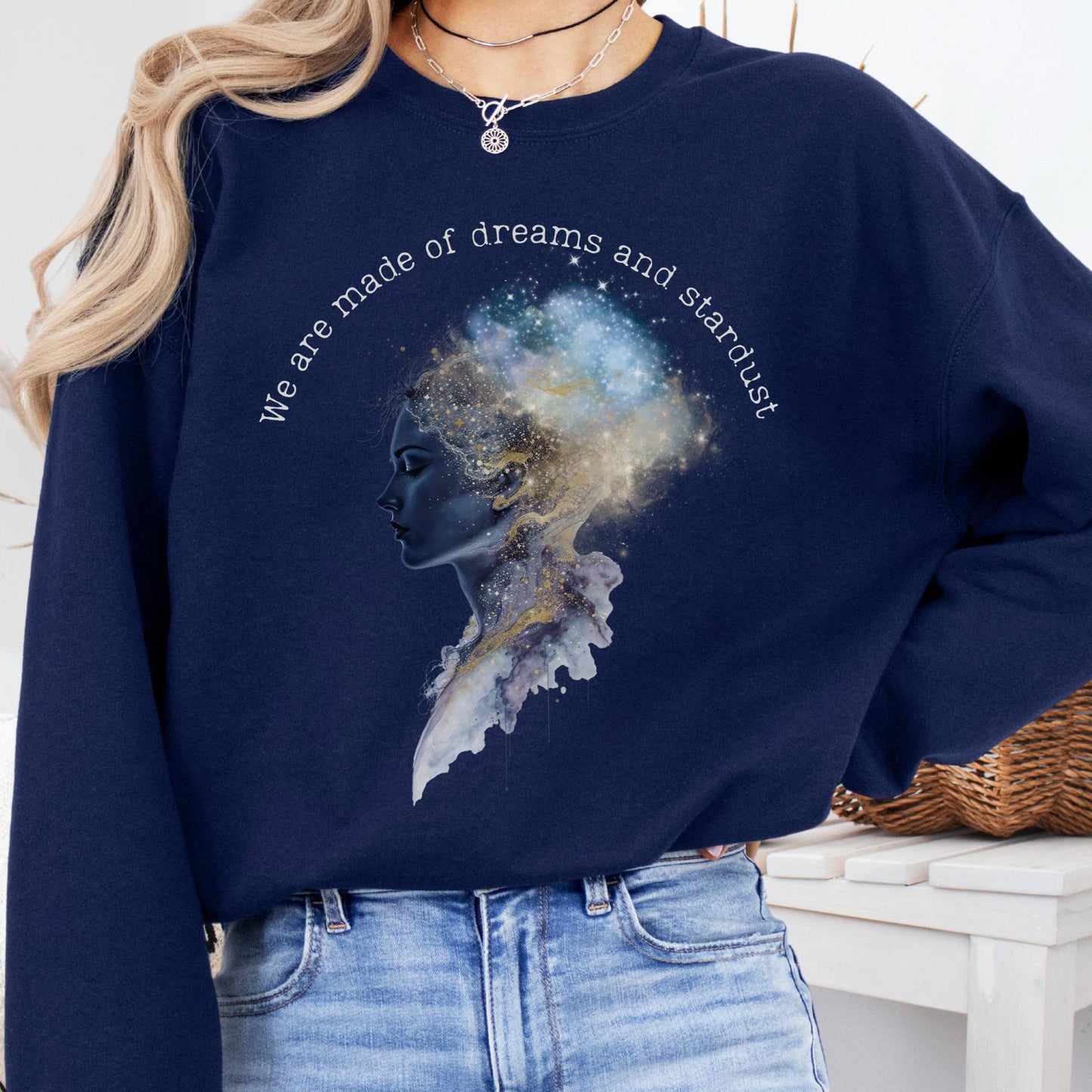 Sweatshirt Navy / S We Are Made of Dreams and Stardust Sweatshirt The Mystic Eden
