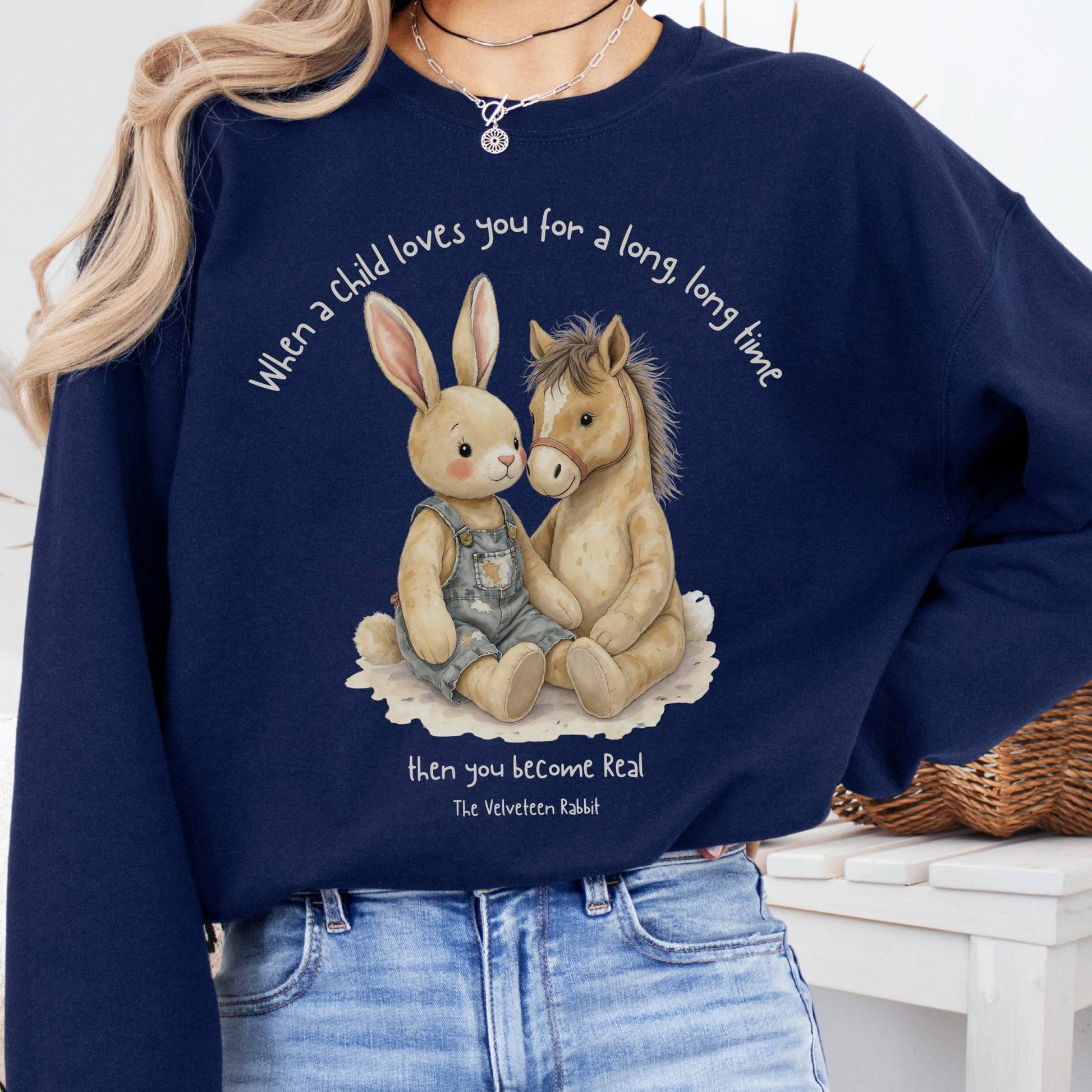 Sweatshirt Navy / S You Become Real The Velveteen Rabbit Sweatshirt The Mystic Eden