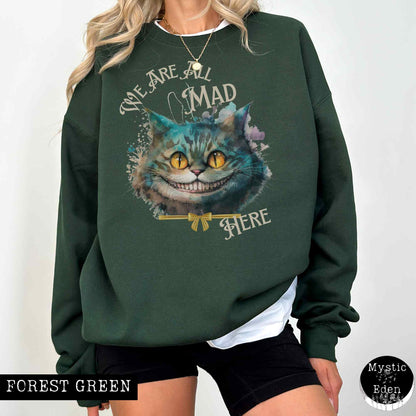 Sweatshirt S / Forest Green Cheshire Cat Sweatshirt Alice in Wonderland Sweater The Mystic Eden