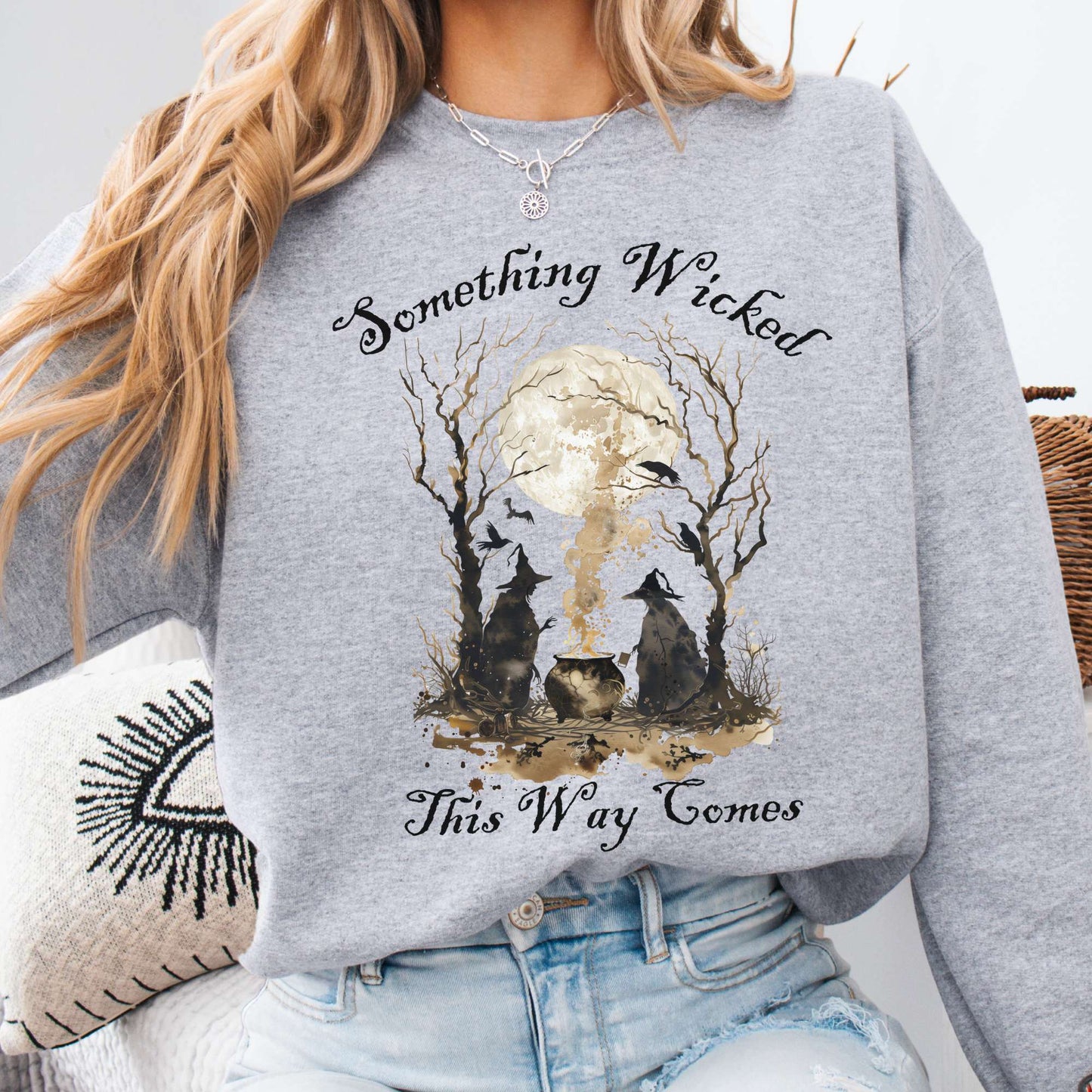 Sweatshirt Sport Grey / S Something Wicked This Way Comes, Shakespeare Macbeth Witches Sweatshirt The Mystic Eden