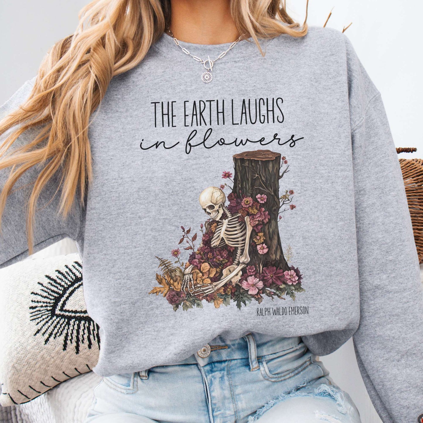 Sweatshirt Sport Grey / S The Earth Laughs in Flowers Ralph Waldo Emerson Sweatshirt The Mystic Eden