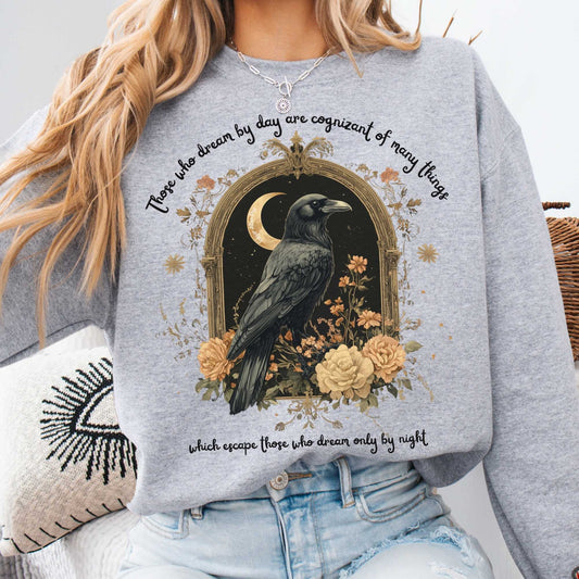 Sweatshirt Sport Grey / S Those Who Dream During The Day Edgar Allan Poe Sweatshirt The Mystic Eden