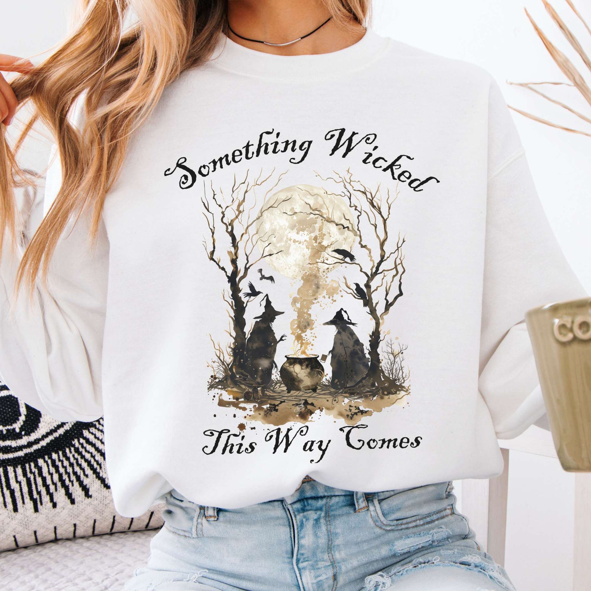 Sweatshirt White / S Something Wicked This Way Comes, Shakespeare Macbeth Witches Sweatshirt The Mystic Eden