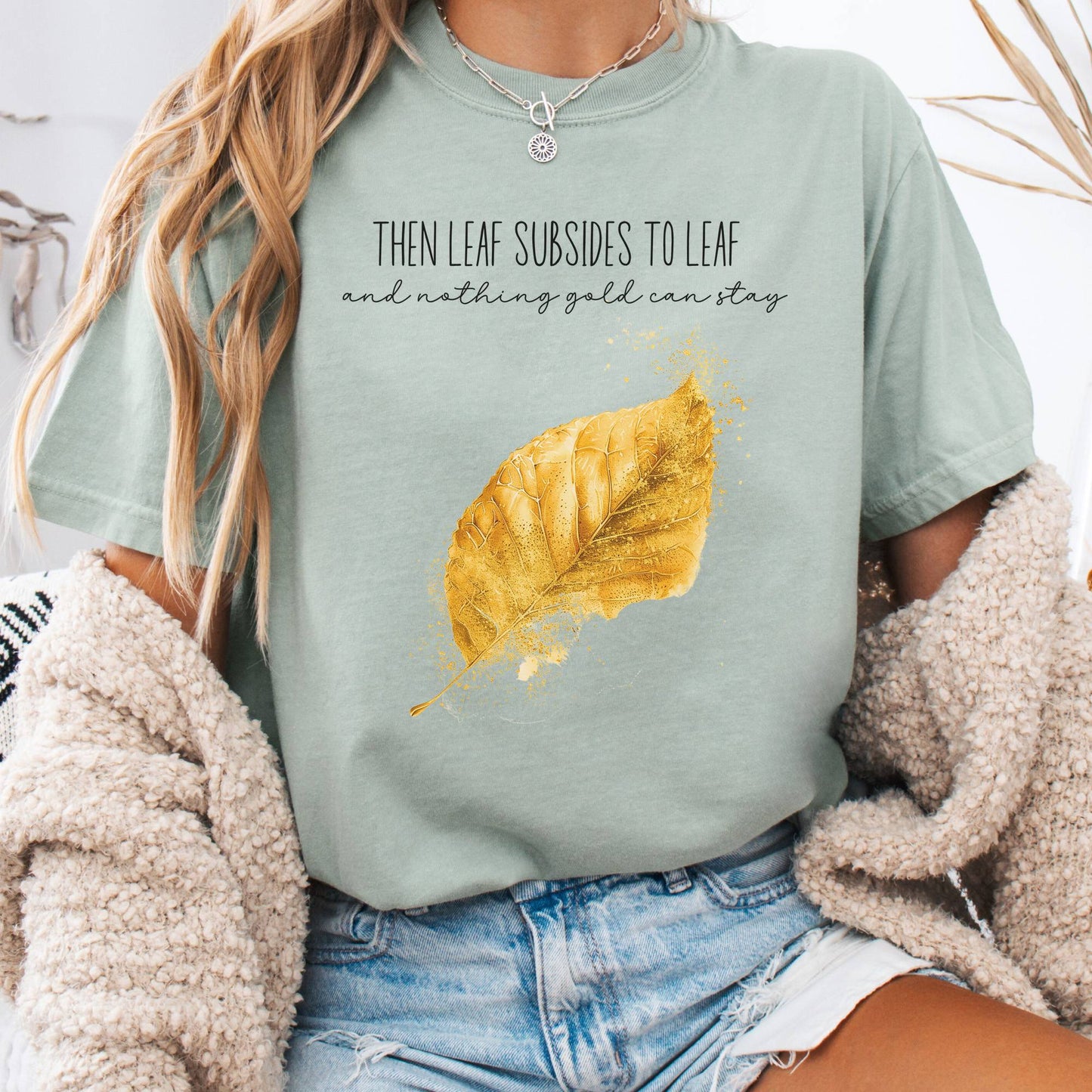 T-Shirt Bay / S Nothing Gold Can Stay Robert Frost Tee The Mystic Eden