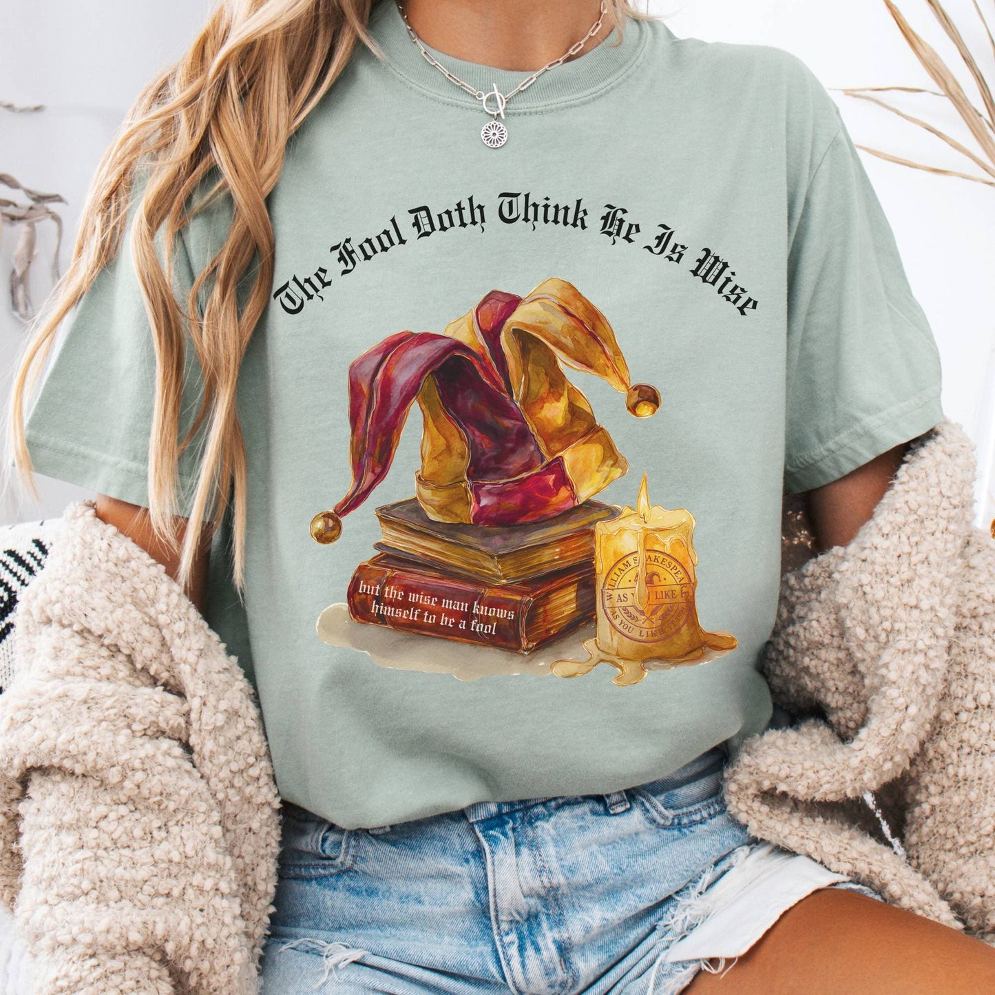 T-Shirt Bay / S The Fool Doth Think He Is Wise Shakespeare Tee The Mystic Eden