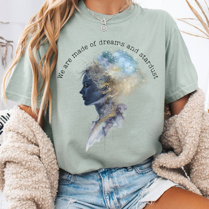 T-Shirt Bay / S We Are Made of Dreams and Stardust Tee The Mystic Eden