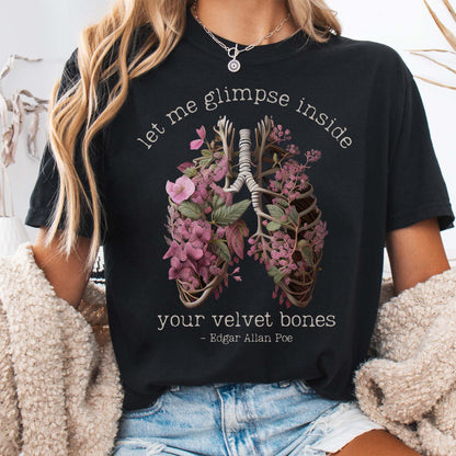 T-Shirt Black / S Edgar Allan Poe shirt - let me glimpse inside your velvet bones shirt The Mystic Eden