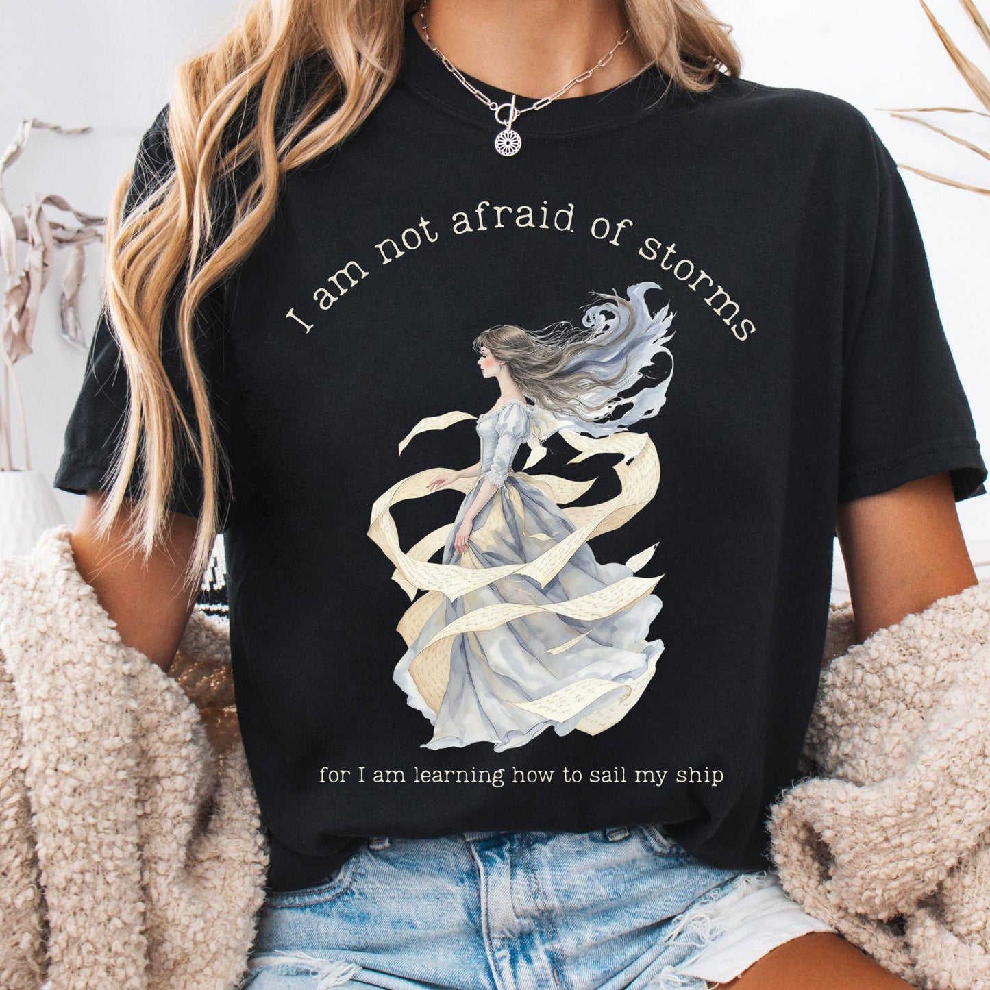 T-Shirt Black / S I Am Not Afraid of Storms Little Women Tee The Mystic Eden