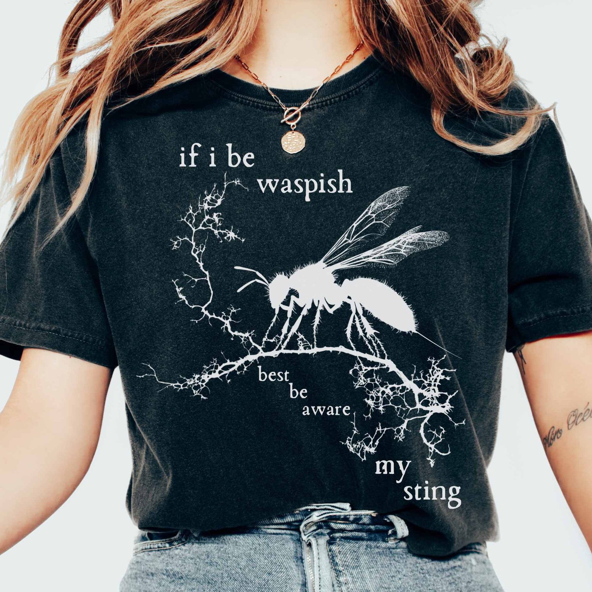 T-Shirt Black / S If I Be Waspish Best Be Aware My Sting - Shakespeare Shirt The Mystic Eden