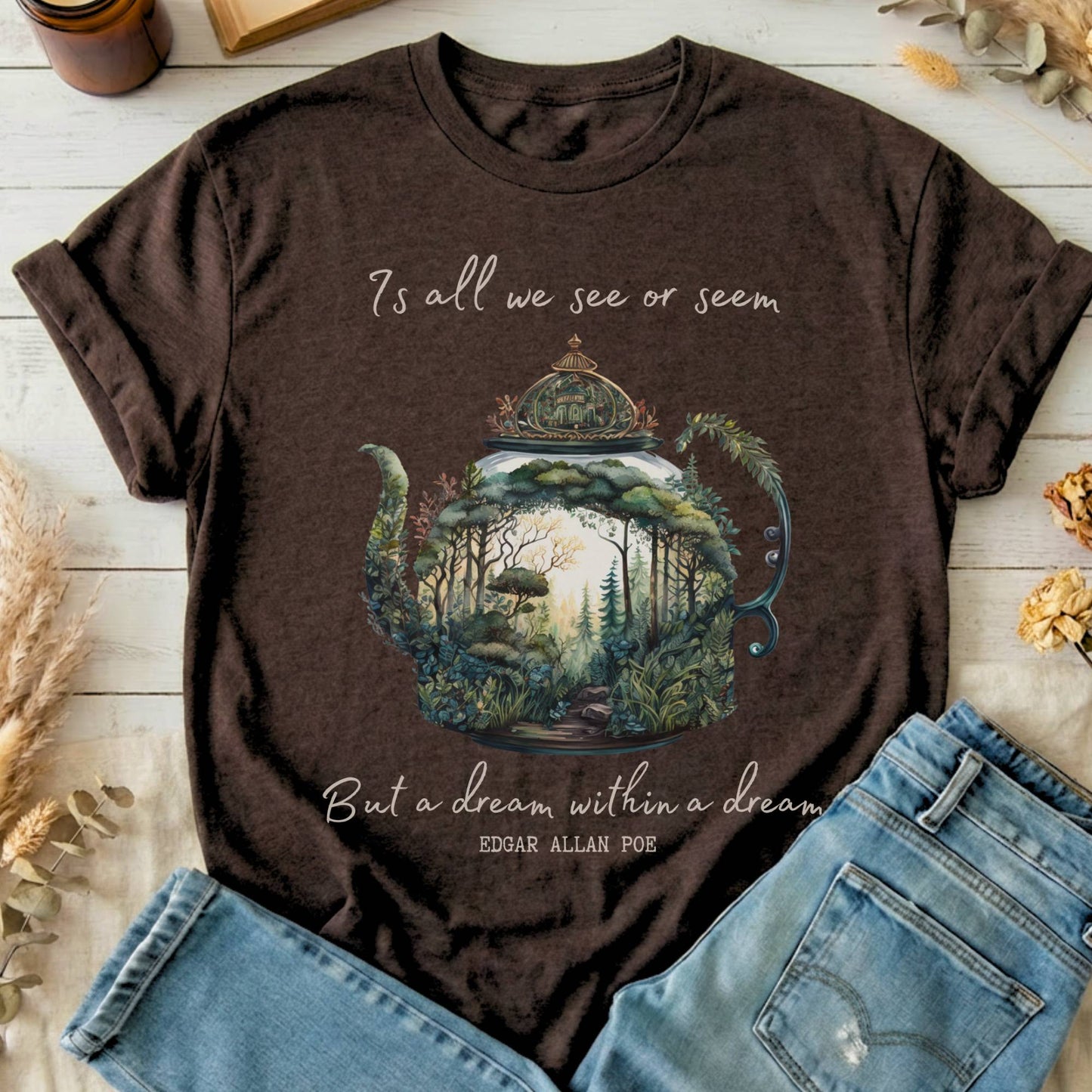 T-Shirt Dark Chocolate / S Dream Within A Dream Poe T-Shirt The Mystic Eden