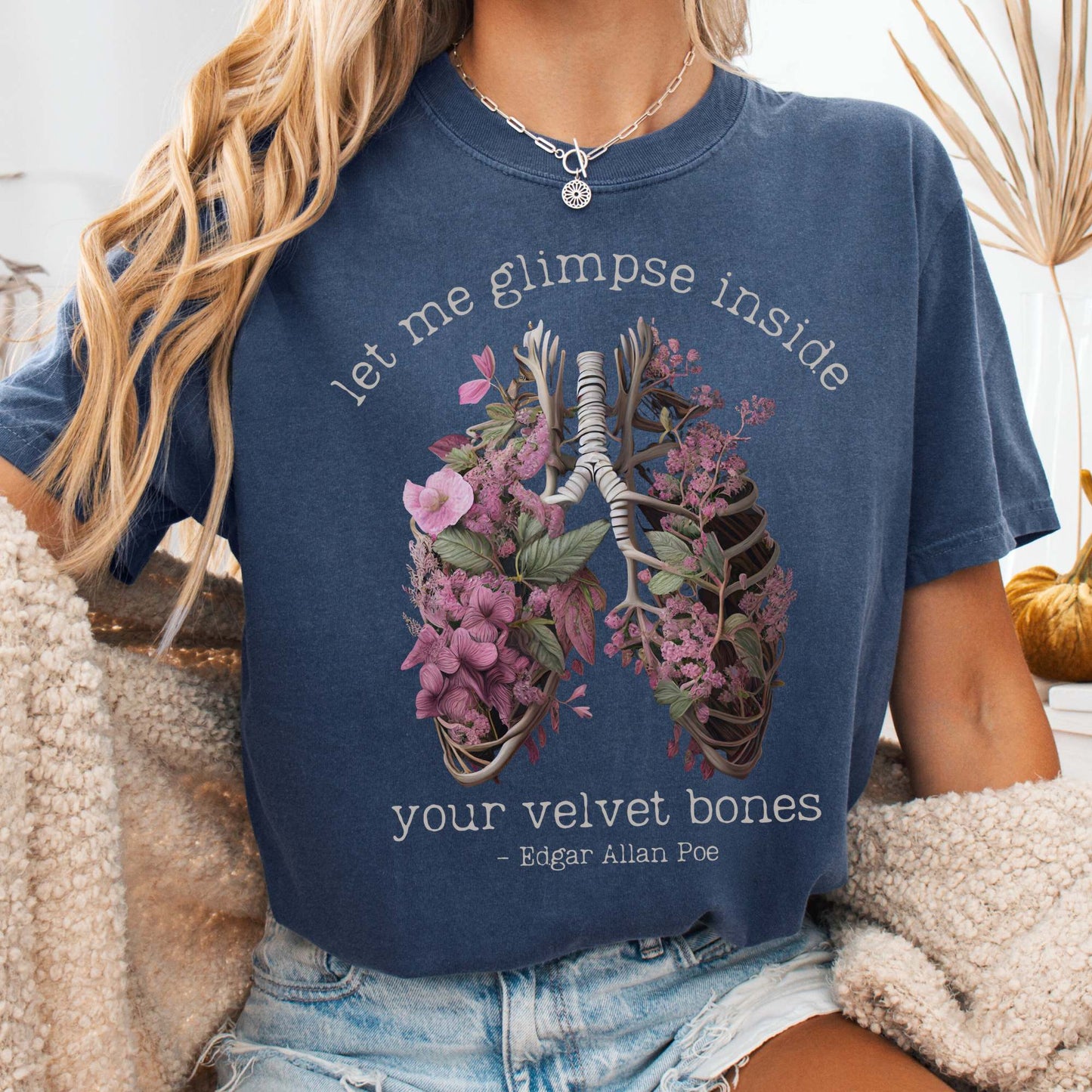T-Shirt Denim / S Edgar Allan Poe shirt - let me glimpse inside your velvet bones shirt The Mystic Eden