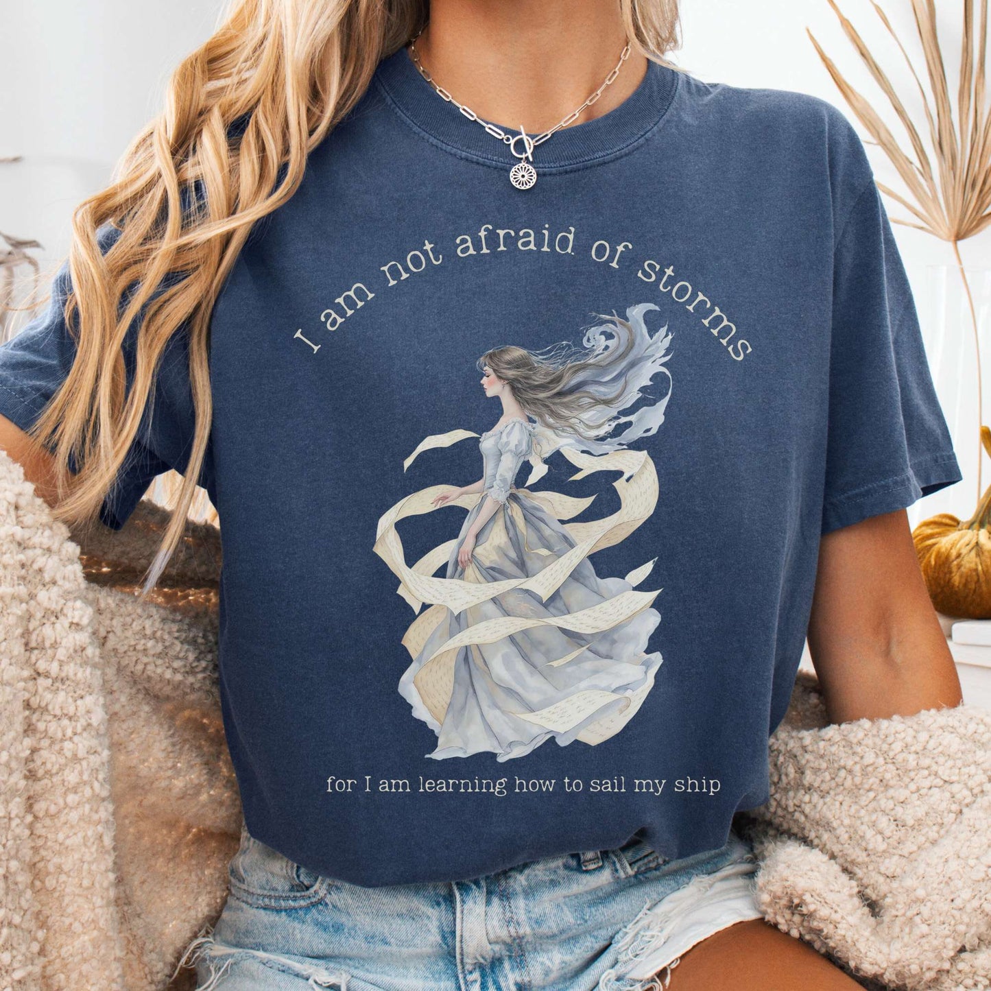 T-Shirt Denim / S I Am Not Afraid of Storms Little Women Tee The Mystic Eden