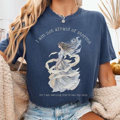 T-Shirt Denim / S I Am Not Afraid of Storms Little Women Tee The Mystic Eden