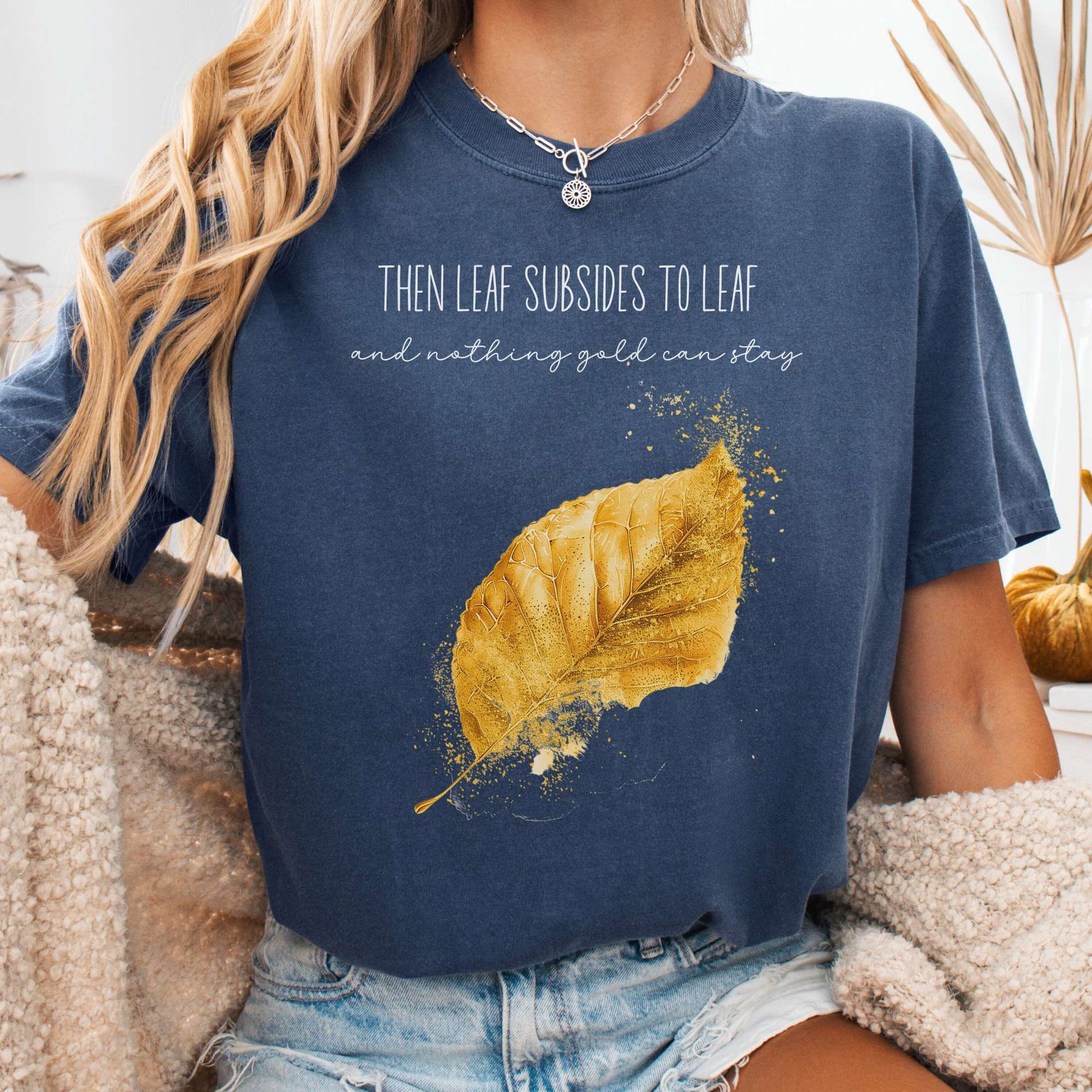 T-Shirt Denim / S Nothing Gold Can Stay Robert Frost Tee The Mystic Eden