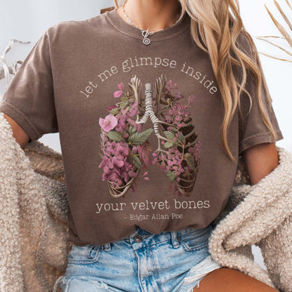 T-Shirt Espresso / S Edgar Allan Poe shirt - let me glimpse inside your velvet bones shirt The Mystic Eden