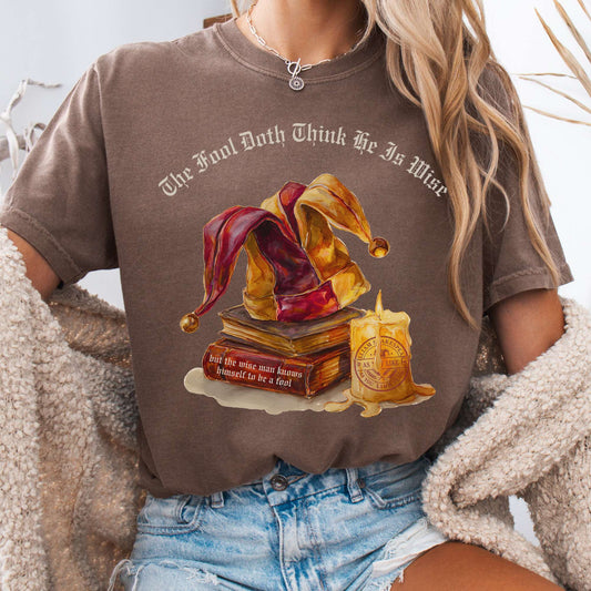 T-Shirt Espresso / S The Fool Doth Think He Is Wise Shakespeare Tee The Mystic Eden