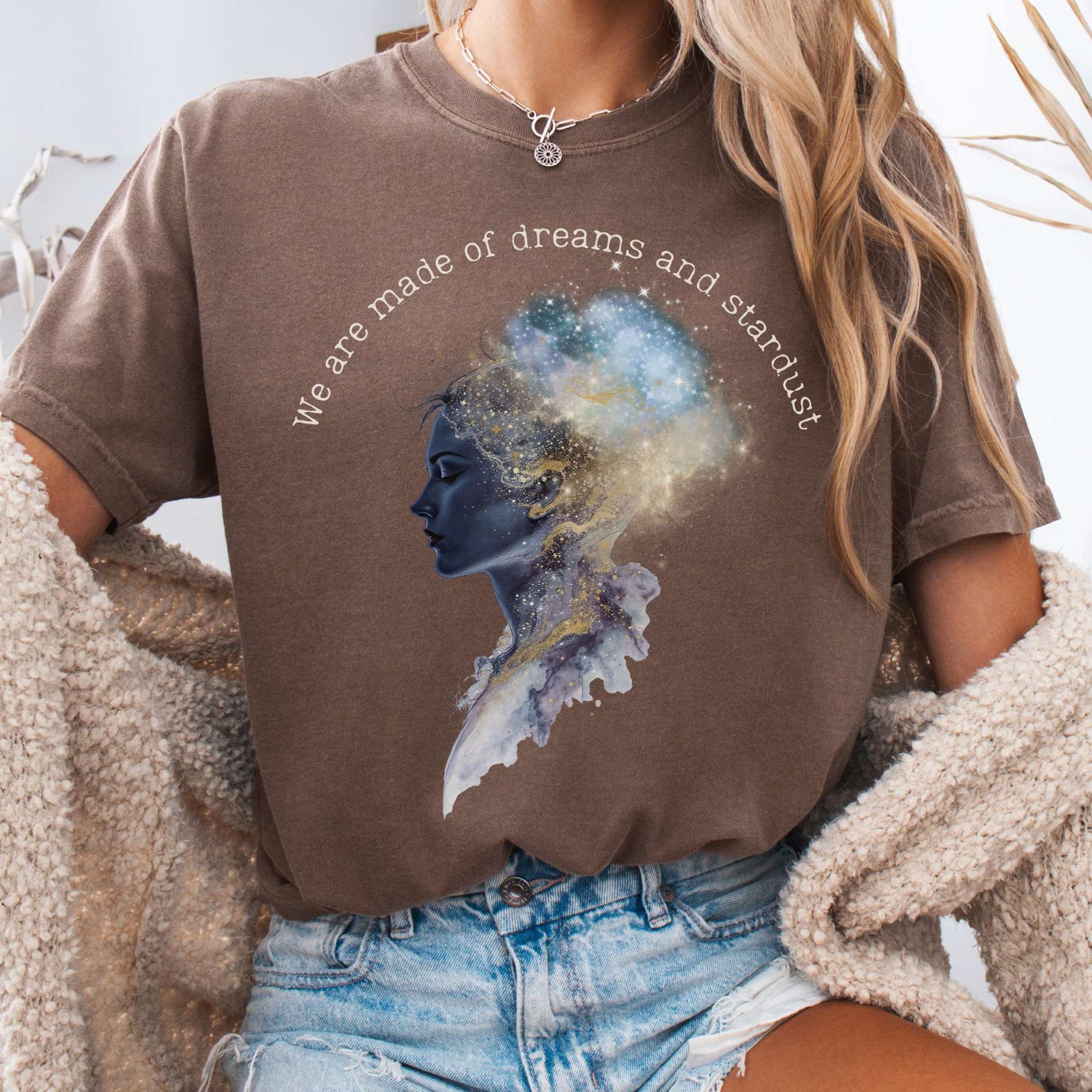 T-Shirt Espresso / S We Are Made of Dreams and Stardust Tee The Mystic Eden