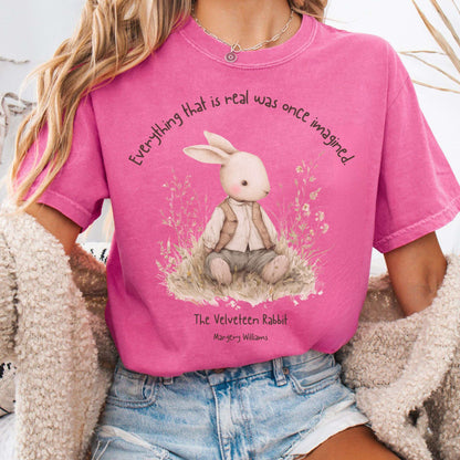 T-Shirt Everything Real Was Once Imagined The Velveteen Rabbit Tee The Mystic Eden