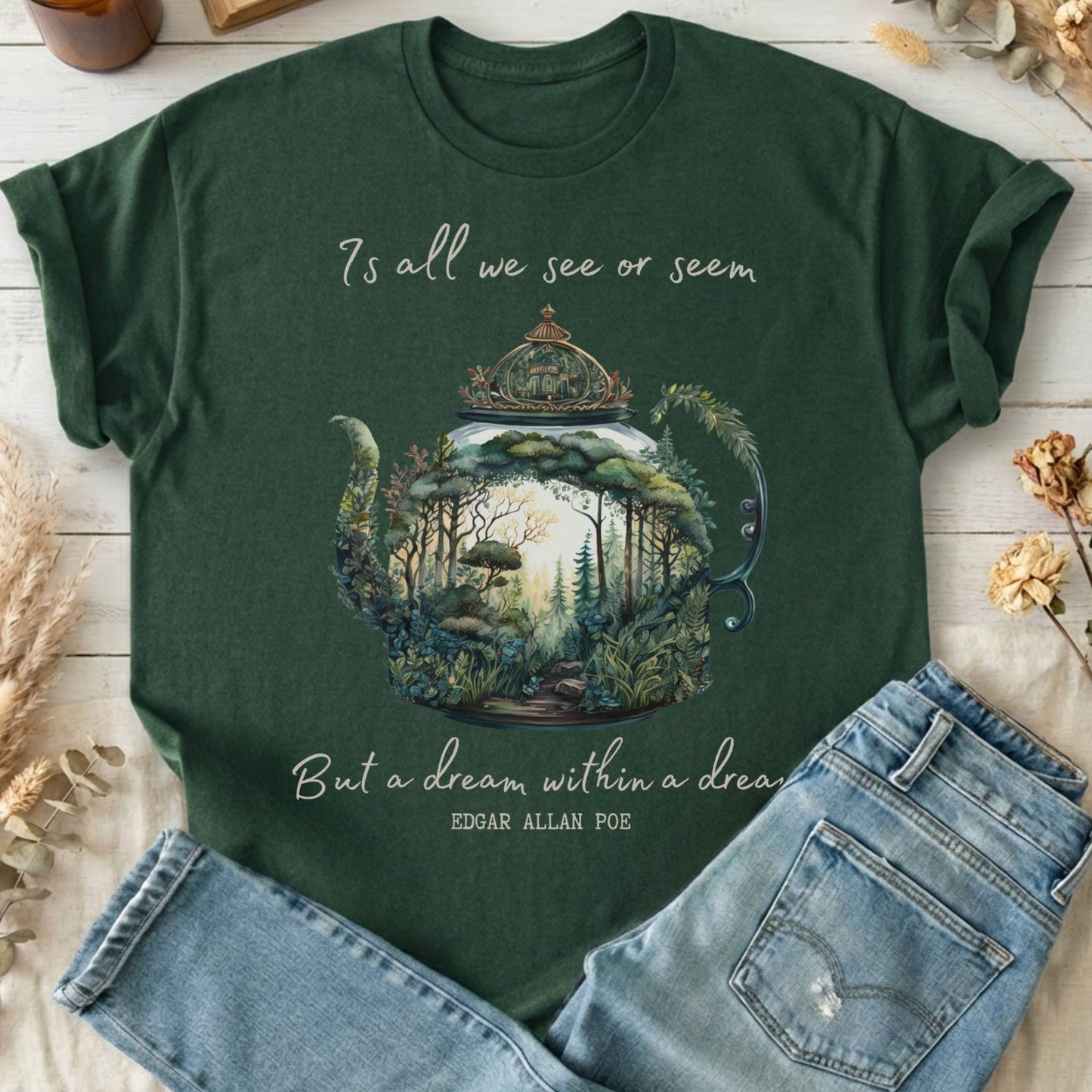 T-Shirt Forest Green / S Dream Within A Dream Poe T-Shirt The Mystic Eden