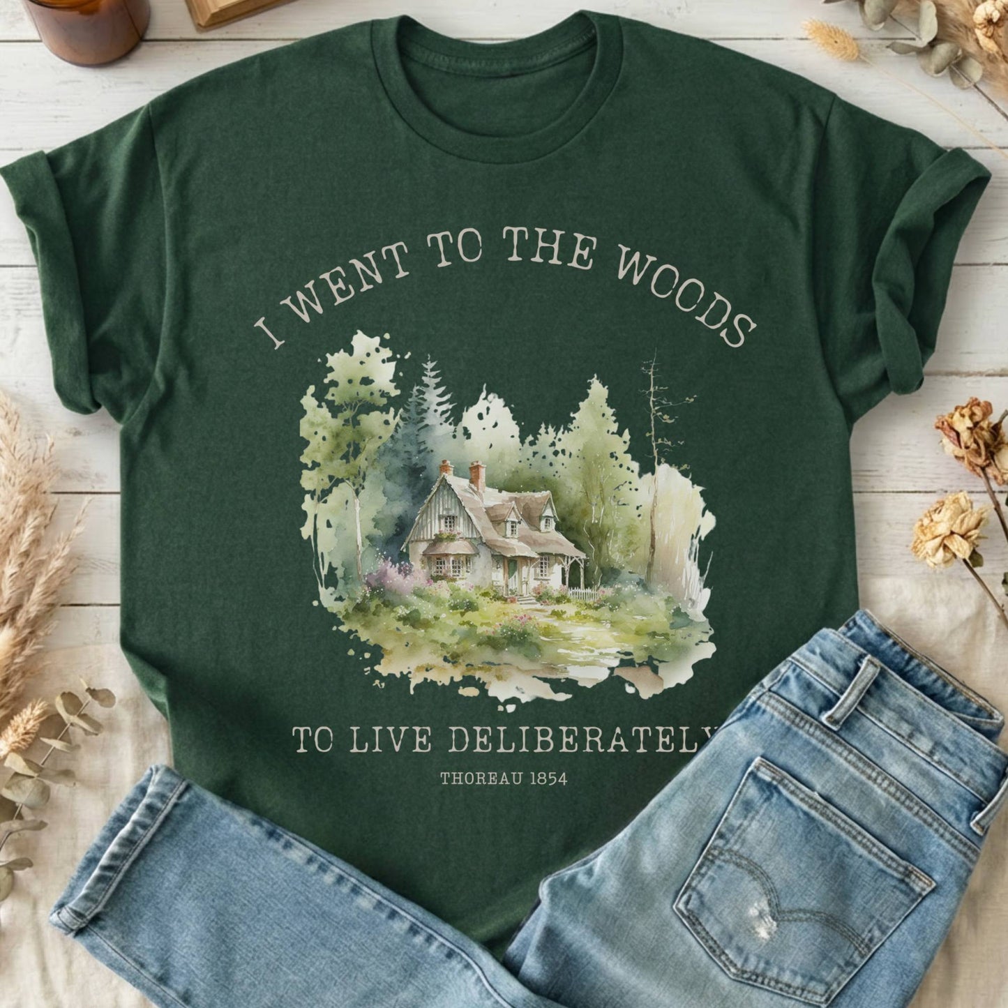T-Shirt Forest Green / S I Went To the Woods To Live Deliberately Thoreau T-Shirt The Mystic Eden