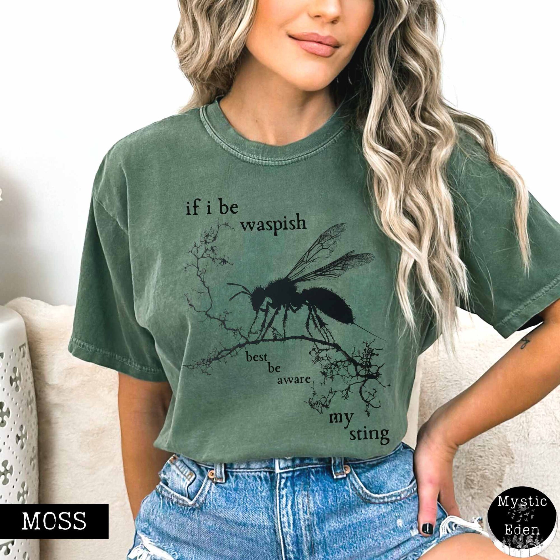 T-Shirt If I Be Waspish Best Be Aware My Sting - Shakespeare Shirt The Mystic Eden