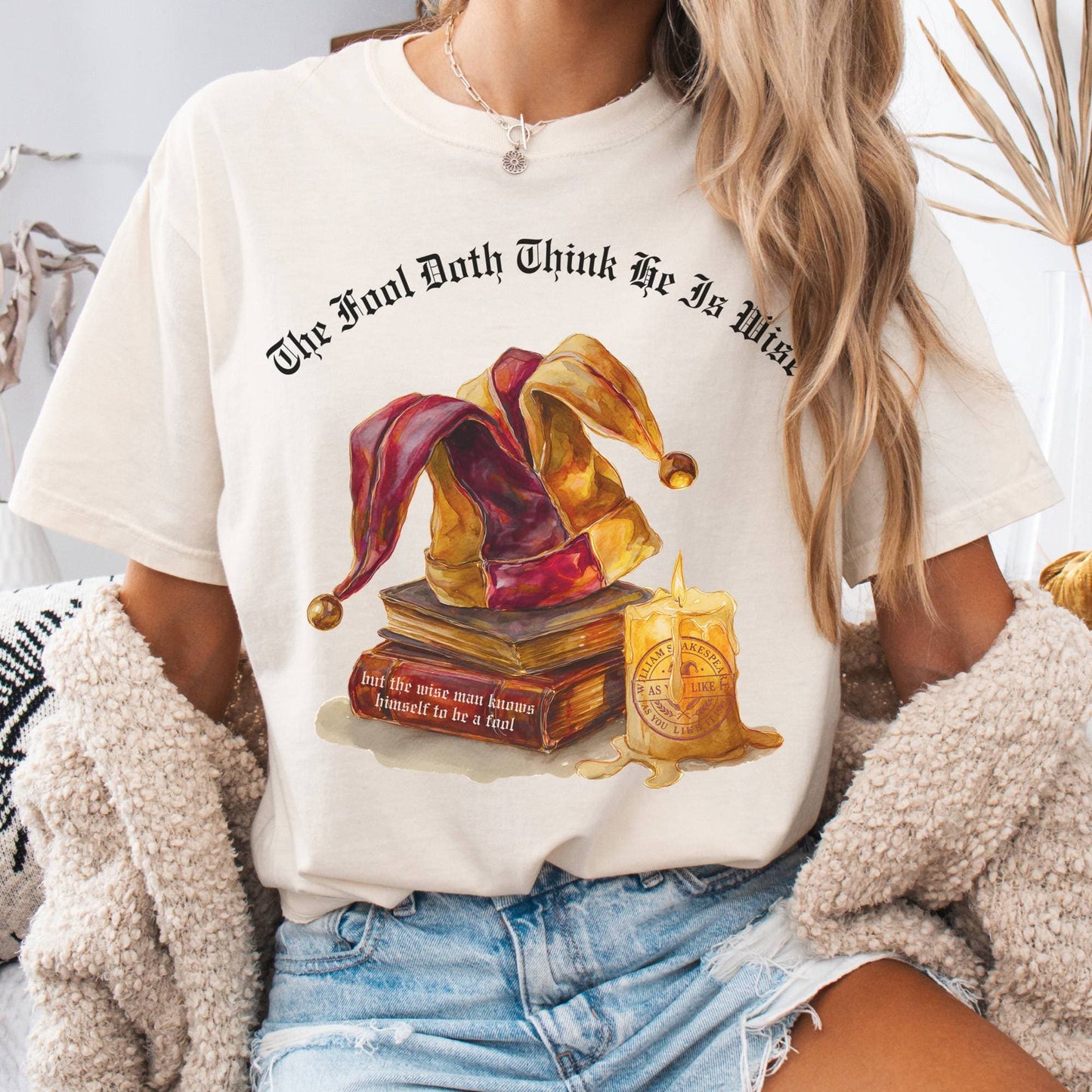 T-Shirt Ivory / S The Fool Doth Think He Is Wise Shakespeare Tee The Mystic Eden
