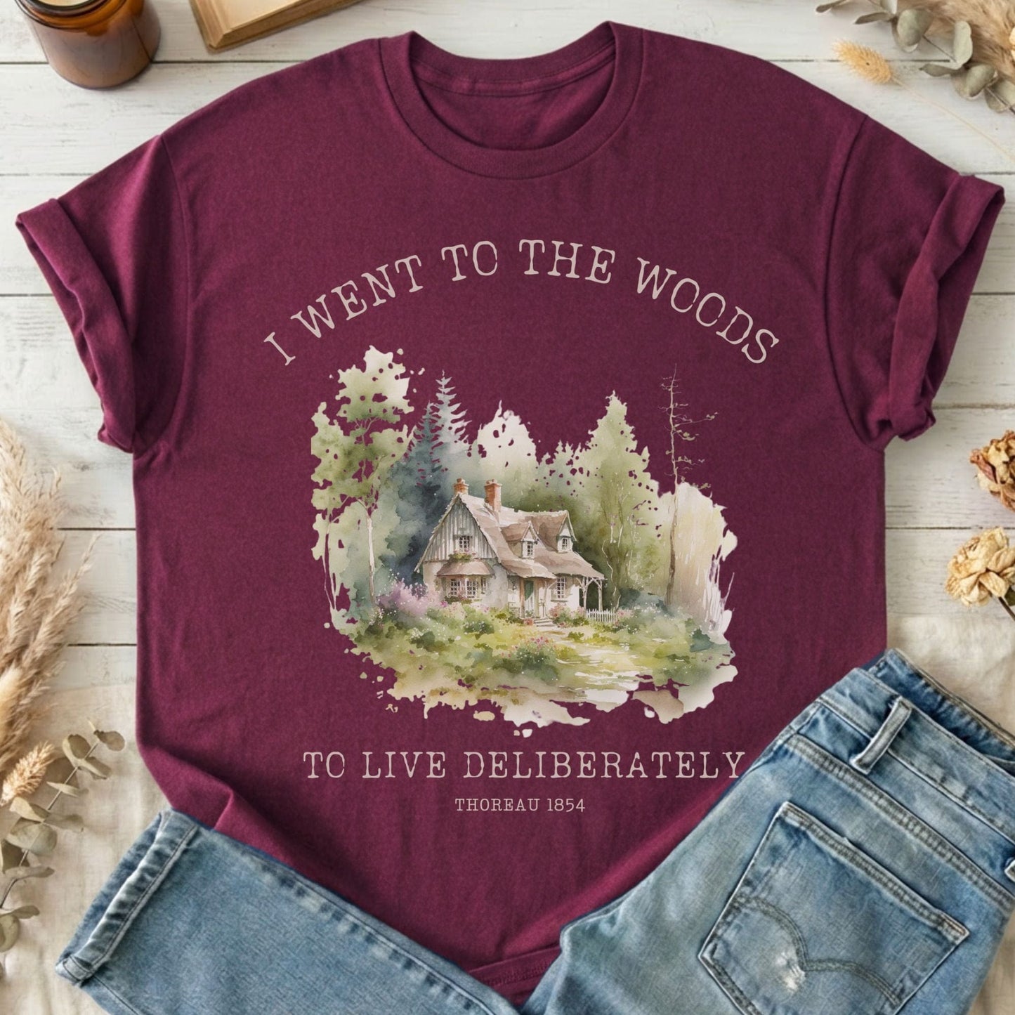 T-Shirt Maroon / S I Went To the Woods To Live Deliberately Thoreau T-Shirt The Mystic Eden