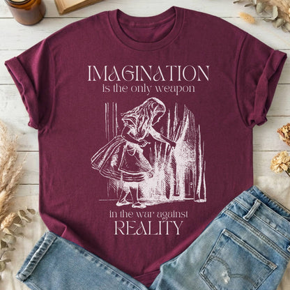 T-Shirt Maroon / S Imagination is the Only Weapon in the War Against Reality T-Shirt The Mystic Eden