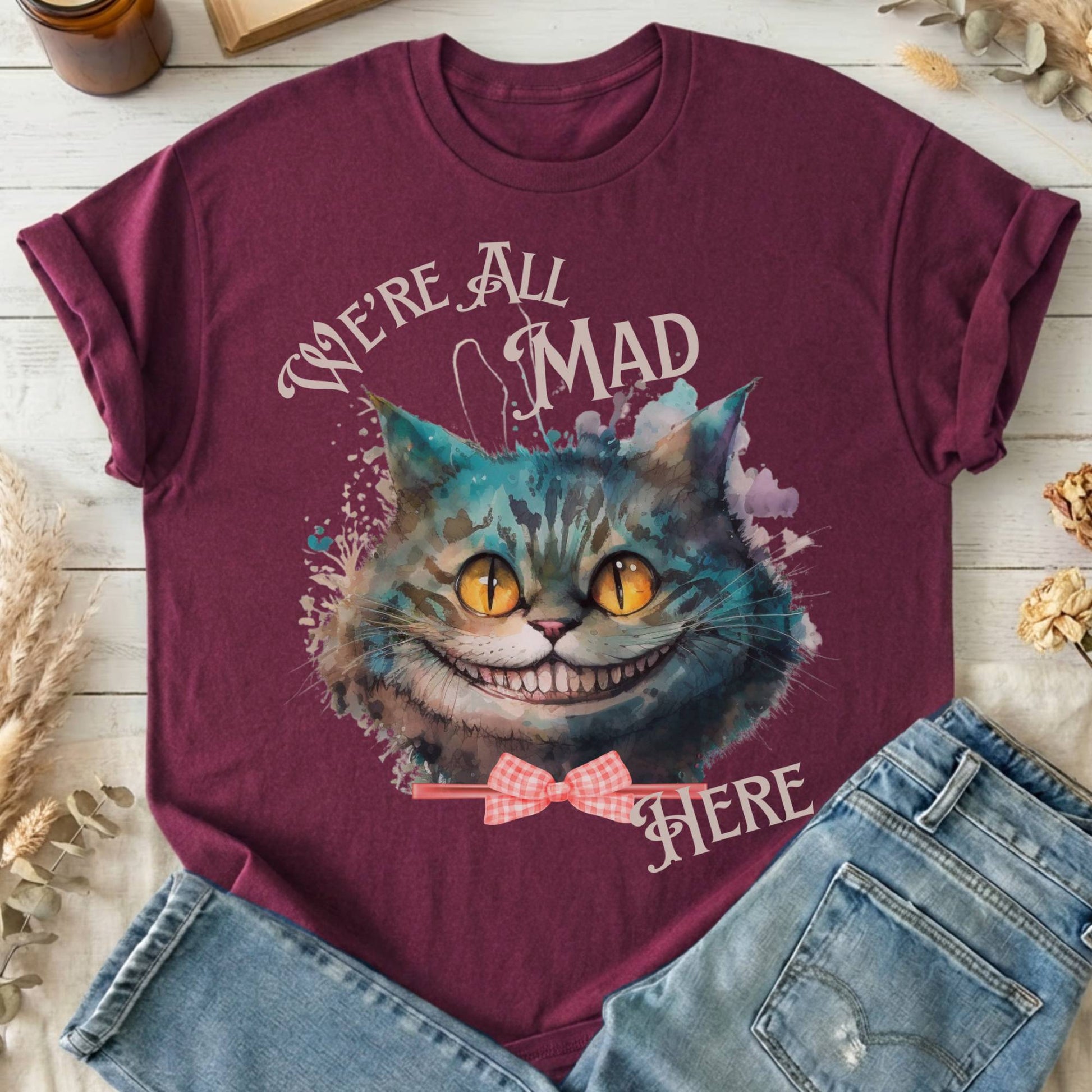 T-Shirt Maroon / S We're All Mad Here Cheshire Cat T-Shirt The Mystic Eden
