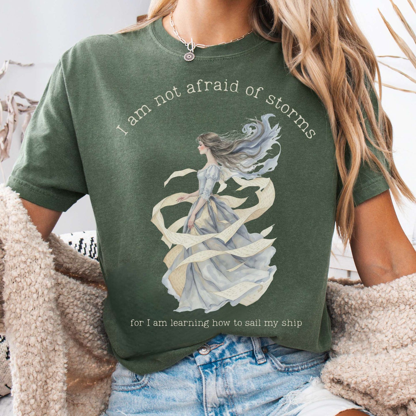 T-Shirt Moss / S I Am Not Afraid of Storms Little Women Tee The Mystic Eden