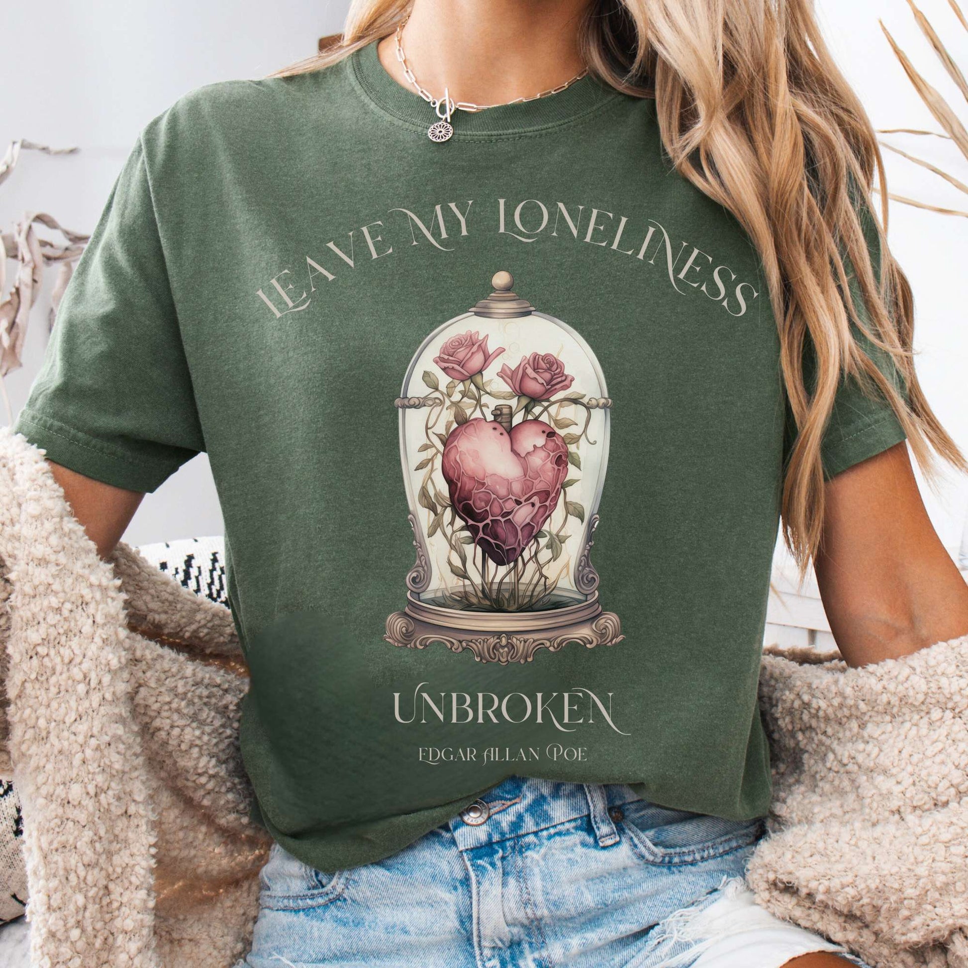 T-Shirt Moss / S Leave My Loneliness Unbroken T-Shirt – Poe Gothic Romance Tee The Mystic Eden