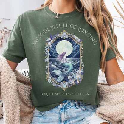 T-Shirt Moss / S My Soul Is Full of Longing For The Secrets Of The Sea T-Shirt The Mystic Eden