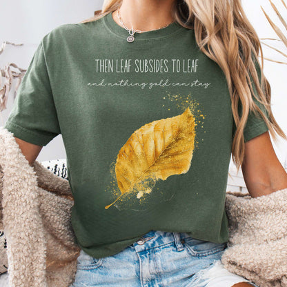 T-Shirt Moss / S Nothing Gold Can Stay Robert Frost Tee The Mystic Eden