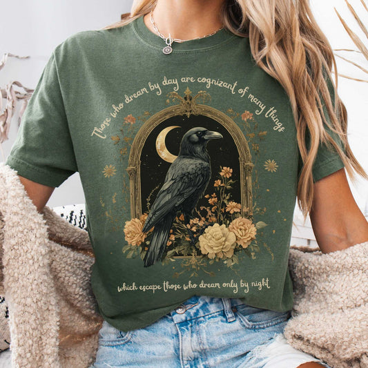 T-Shirt Moss / S Those Who Dream By Day Edgar Allan Poe Shirt The Mystic Eden