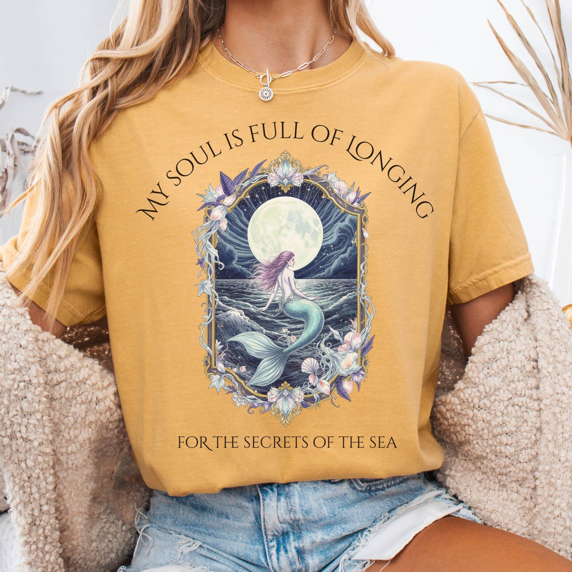 T-Shirt Mustard / S My Soul Is Full of Longing For The Secrets Of The Sea T-Shirt The Mystic Eden
