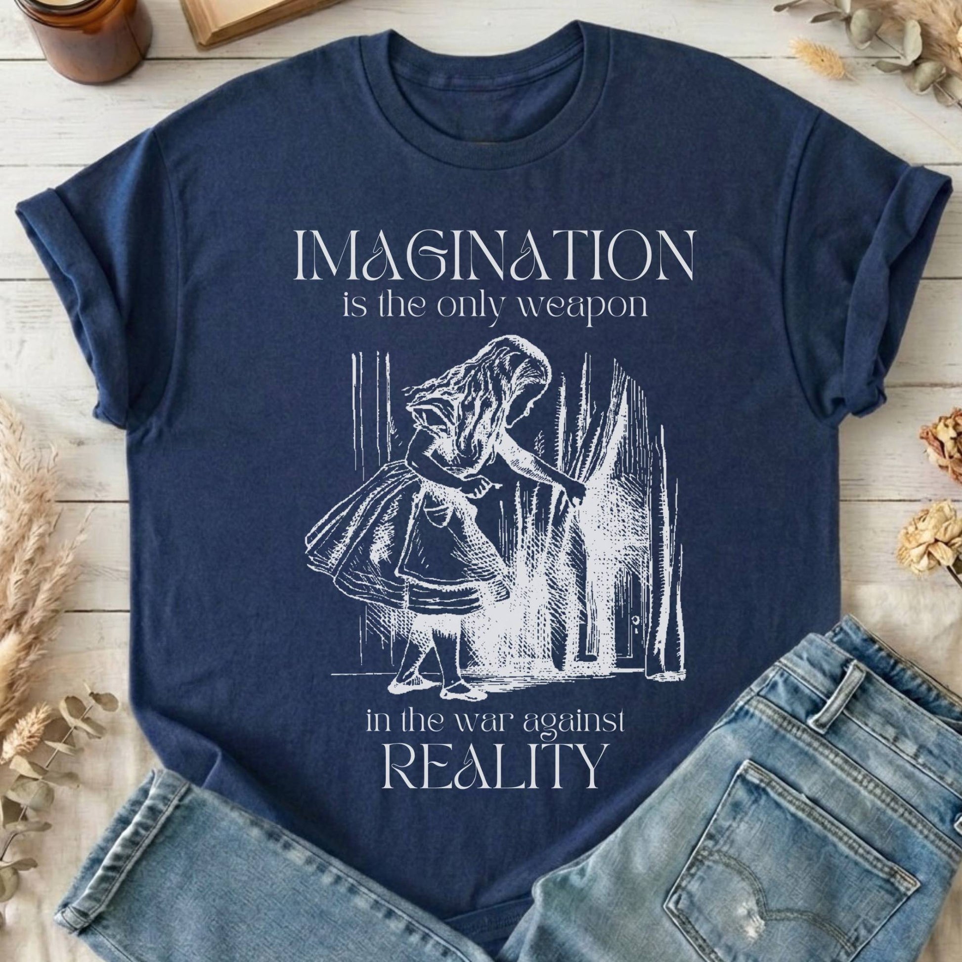 T-Shirt Navy / S Imagination is the Only Weapon in the War Against Reality T-Shirt The Mystic Eden