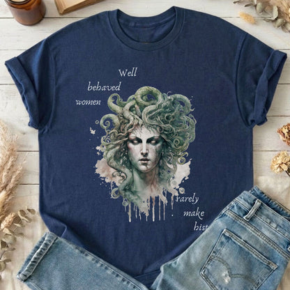 T-Shirt Navy / S Well Behaved Women Rarely Make History Medusa T-Shirt The Mystic Eden