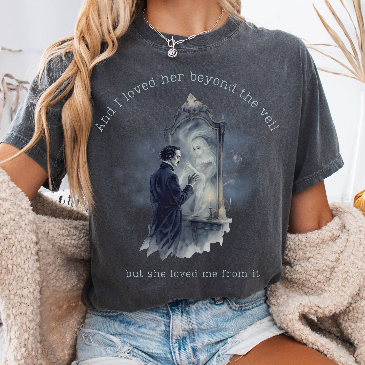 T-Shirt Pepper / S And I Loved Her Beyond The Veil Poe Tee The Mystic Eden