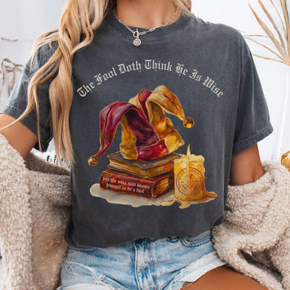 T-Shirt Pepper / S The Fool Doth Think He Is Wise Shakespeare Tee The Mystic Eden
