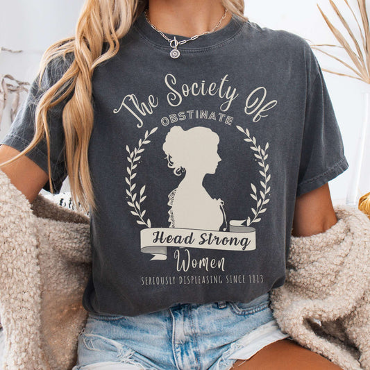 T-Shirt Pepper / S The Society of Obstinate Head Strong Women Jane Austen Shirt The Mystic Eden