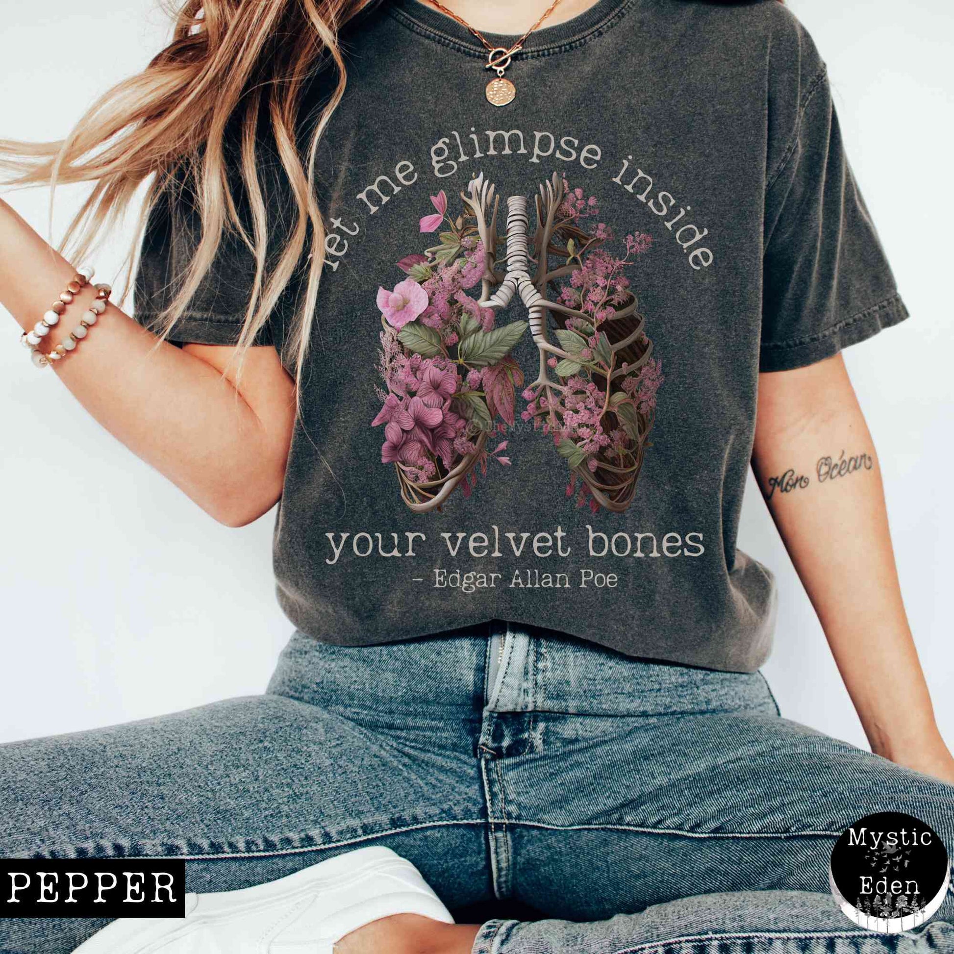 T-Shirt Poe shirt let me glimpse inside your velvet bones shirt The Mystic Eden