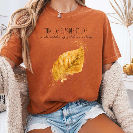 T-Shirt Yam / S Nothing Gold Can Stay Robert Frost Tee The Mystic Eden