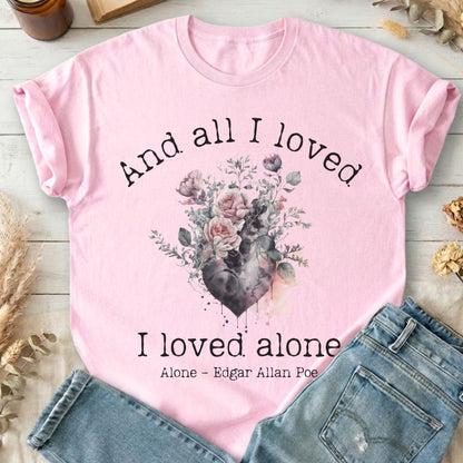 T-Shirts Light Pink / S All I Loved I Loved Alone Poe T-Shirt The Mystic Eden