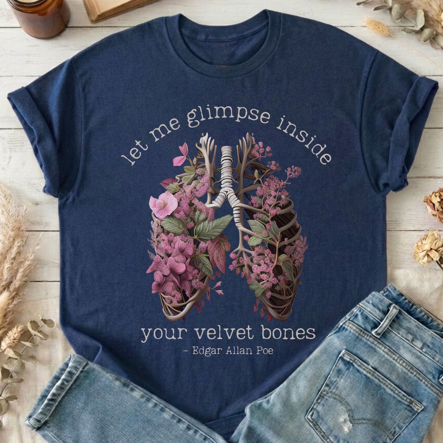 T-Shirts Navy / S Let Me Glimpse Inside Your Velvet Bones Poe Design 16 T-Shirt The Mystic Eden